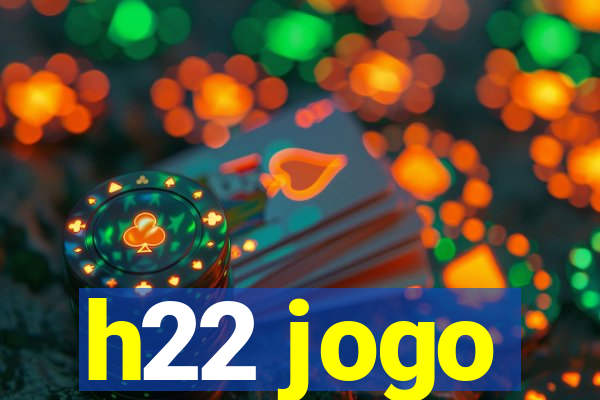 h22 jogo